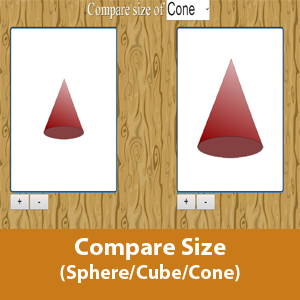 Compare size of solid shapes (Sphere/Cube/Cone)